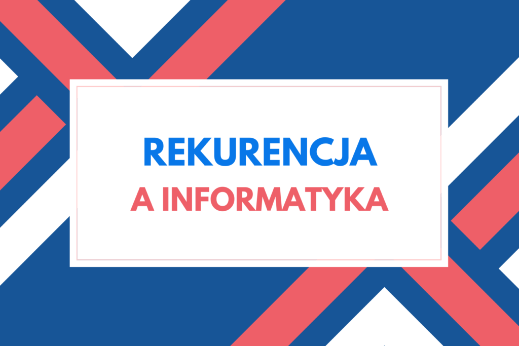 rekurencja informatyka
