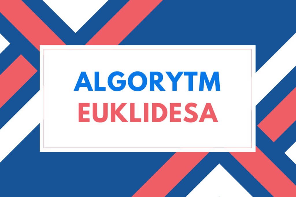 algorytm euklidesa