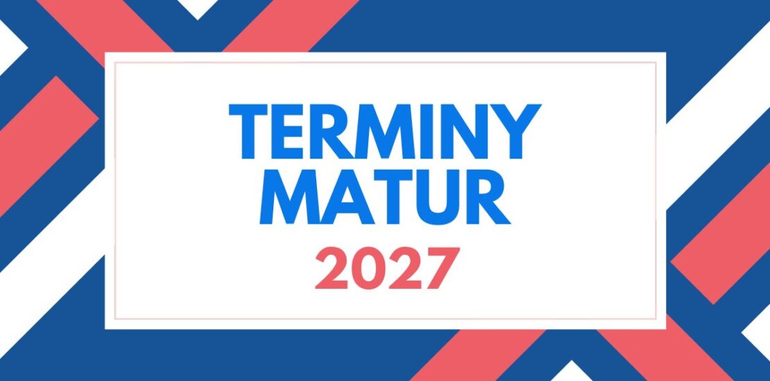 Terminy matur 2027