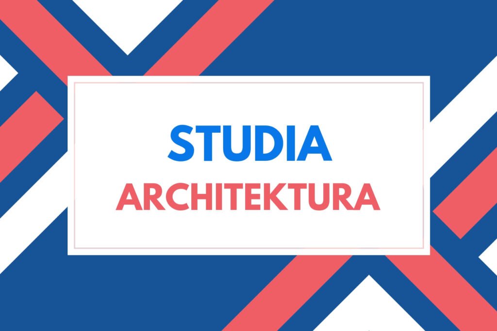 Architektura - Studia: Wymagania Maturalne i Proces Rekrutacyjny
