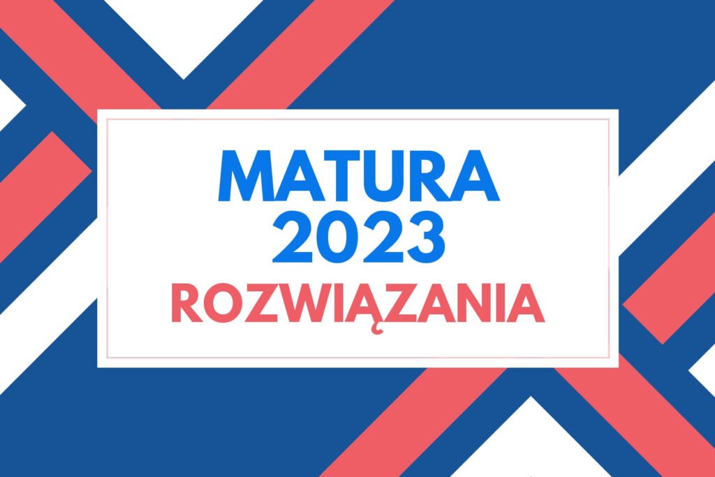 Rozwiązania: Matura z informatyki - maj 2023