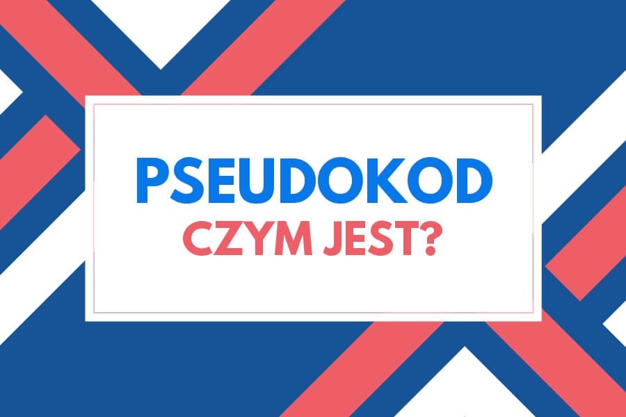 Czym jest pseudokod