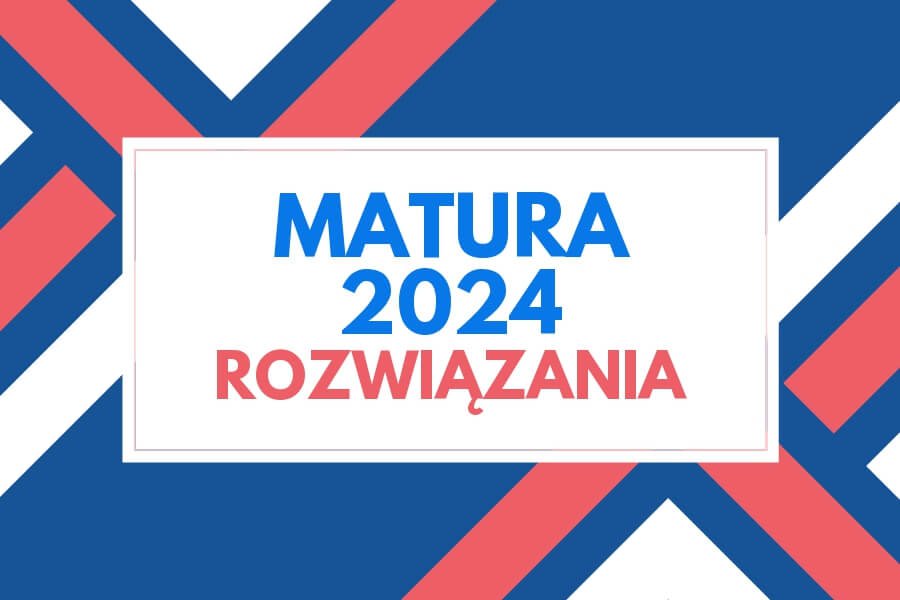 Rozwiązania - matura z informatyki - maj 2024