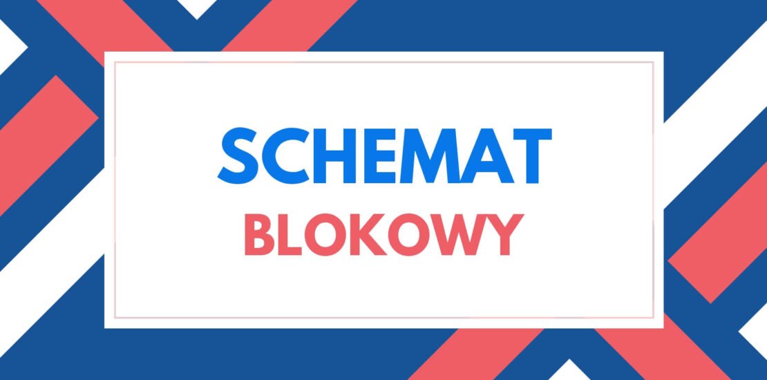 Schemat blokowy