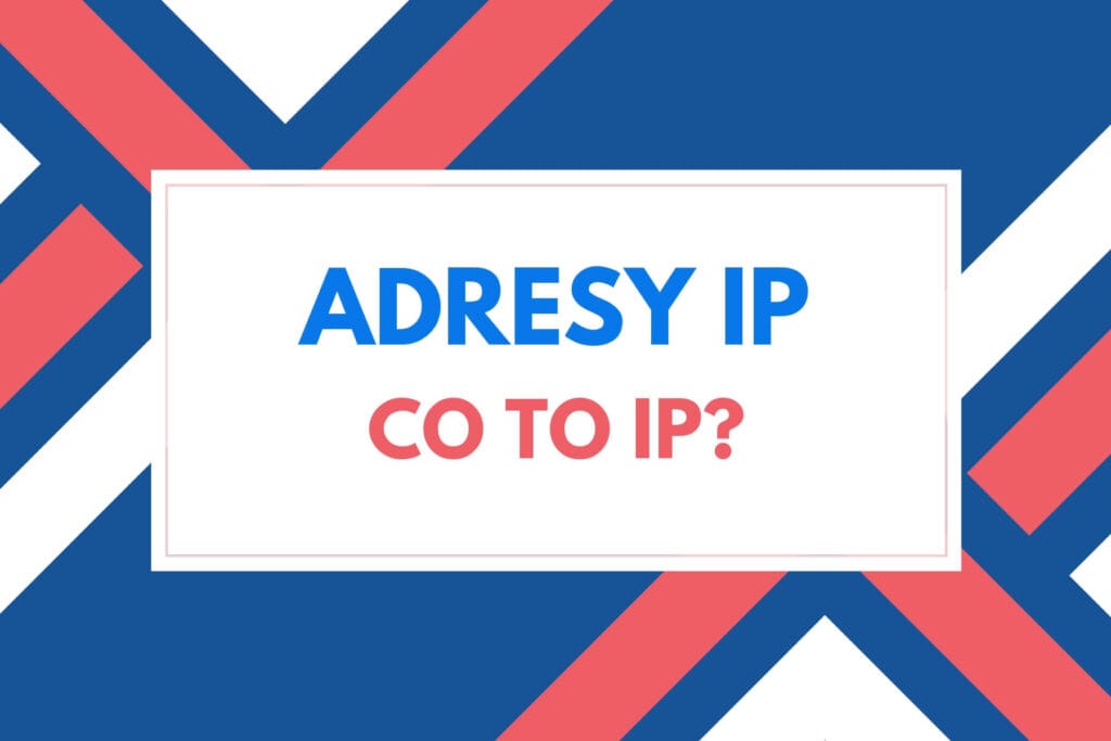 Adresy IP