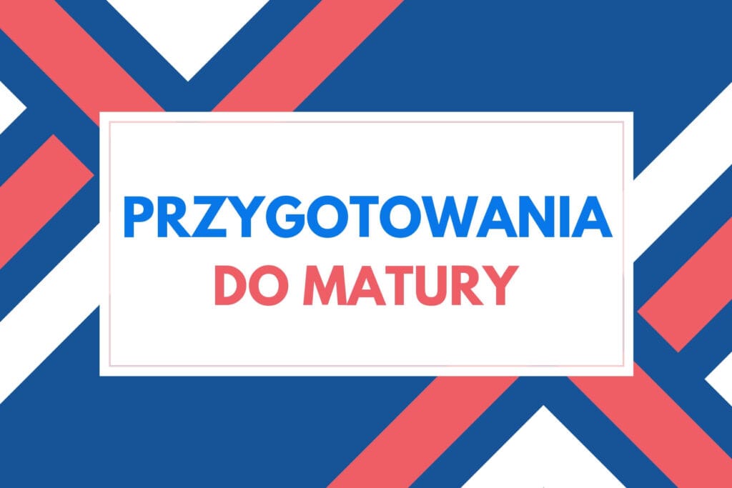 Przygotowania do matury